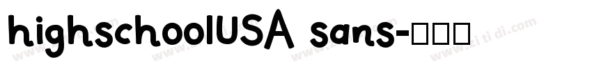 highschoolUSA sans字体转换